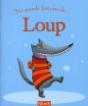 Ma Toute Premiere Grande Histoire De...; Loup - Preview