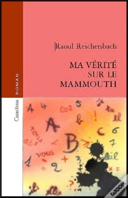 Capa do artigo Ma Vérité Sur Le Mammouth