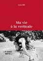 Ma Vie À La Verticale - Preview