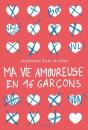 Ma Vie Amoureuse En 16 Garcons - Preview