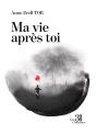 Ma Vie Après Toi - Preview