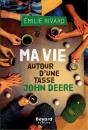 Ma Vie Autour D'Une Tasse John Deere - Preview
