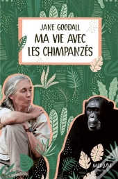 Ma Vie Avec Les Chimpanzés