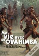 Ma Vie Avec Les Ovahimba