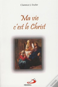 Capa do artigo Ma Vie, C'Est Le Christ