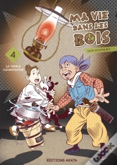 Ma Vie Dans Les Bois - Tome 4