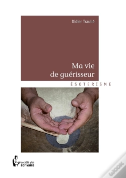 Capa do artigo Ma Vie De Guérisseur