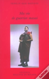 Ma Vie De Guerrier Masai