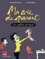 Ma Vie De Parent : J'En Espérais Pas Tant ! - Preview