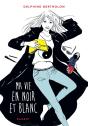Ma Vie En Noir Et Blanc - Preview