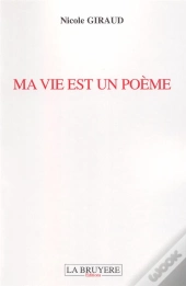 Ma Vie Est Un Poeme