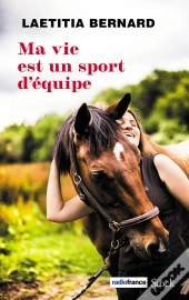 Ma Vie Est Un Sport D'Equipe