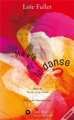 Capa do artigo Ma Vie Et La Danse ; Écrits Sur La Danse