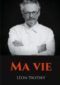 Ma Vie ; L'Autobiographie De Léon Trotsky Écrite Durant Son Exil - Preview