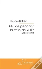 Capa do artigo Ma Vie Pendant La Crise De 2009