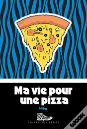 Capa do artigo Ma Vie Pour Une Pizza