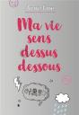 Ma Vie Sens Dessus Dessous - Preview