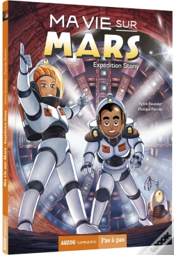 Capa do artigo Ma Vie Sur Mars Tome 3 : Expédition Stony