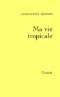 Ma Vie Tropicale - Preview