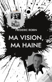 Capa do artigo Ma Vision, Ma Haine