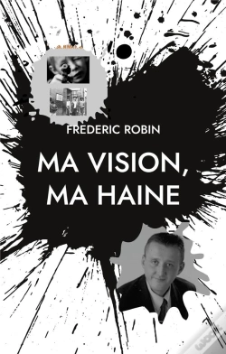 Capa do artigo Ma Vision, Ma Haine