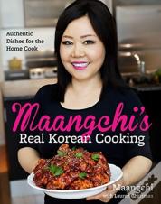 Maangchi'S Real Korean Cooking