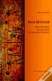 Capa do artigo Maat Revealed, Philosophy Of Justice In Ancient Egypt