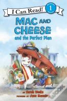Mac And Cheese And The Perfect Plan