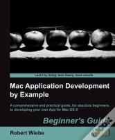 Mac Application Development By Example