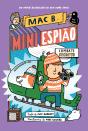 Mac B. Mini Espião N.º 3 - Preview