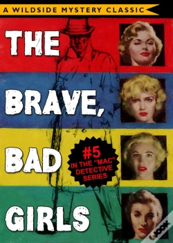 Capa do artigo Mac Detective Series 05: The Brave, Bad Girls