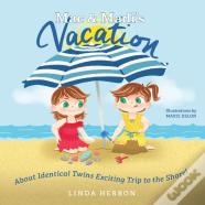 Mac & Madi'S Vacation