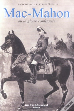 Capa do artigo Mac-Mahon Ou La Gloire Confisquee