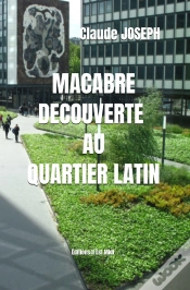 Capa do artigo Macabre Découverte Au Quartier Latin