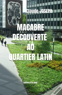 Capa do artigo Macabre Découverte Au Quartier Latin