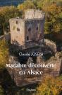 Macabre Découverte En Alsace - Preview