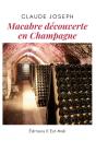 Macabre Découverte En Champagne - Preview