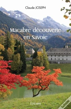 Capa do artigo Macabre Découverte En Savoie