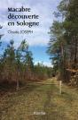 Macabre Découverte En Sologne - Preview