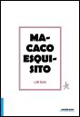 Macaco Esquisito - Preview