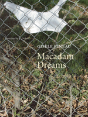 Macadam Dreams - Preview