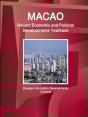 Macao Recent Economic And Political Developments Yearbook - Strategic Information, Developments, Contacts - Preview