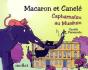 Macaron Et Canele : Capharnaüm Au Muséum - Preview
