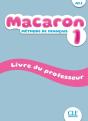 Macaron : Méthode De Français ; Niveau 1 ; A1.1 ; Livre Du Professeur - Preview