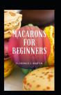 Macarons For Beginners - Preview