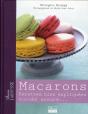 Macarons ; Recettes Bien Expliquées, Succès Assuré... - Preview