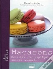 Capa do artigo Macarons ; Recettes Bien Expliquées, Succès Assuré...