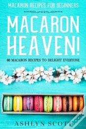 Capa do artigo Macarons Recipe For Beginners: Macaron H
