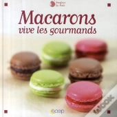 Macarons, Vive Les Gourmands