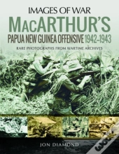 Macarthur'S Papua New Guinea Offensive, 1942-1943